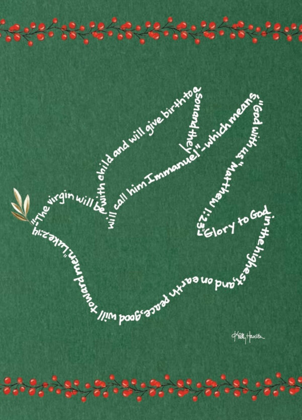 A dove image outline created with hand-printed Bible verses in white ink on a dark green background with red berry garland and a gold olive leaf in its mouth