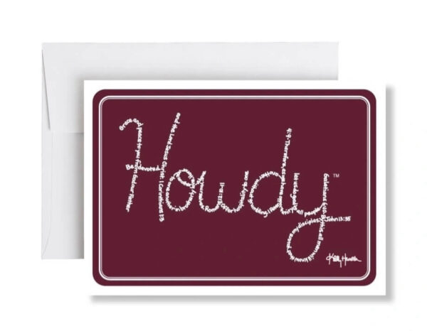 Howdy created with hand-printed Bible verses in white ink on a maroon background